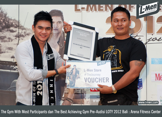 The Gym With Most Participants dan The Best Achieving Gym Pre-Audisi LOTY 2012 Bali: Arena Fitness Center